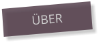 ÜBER